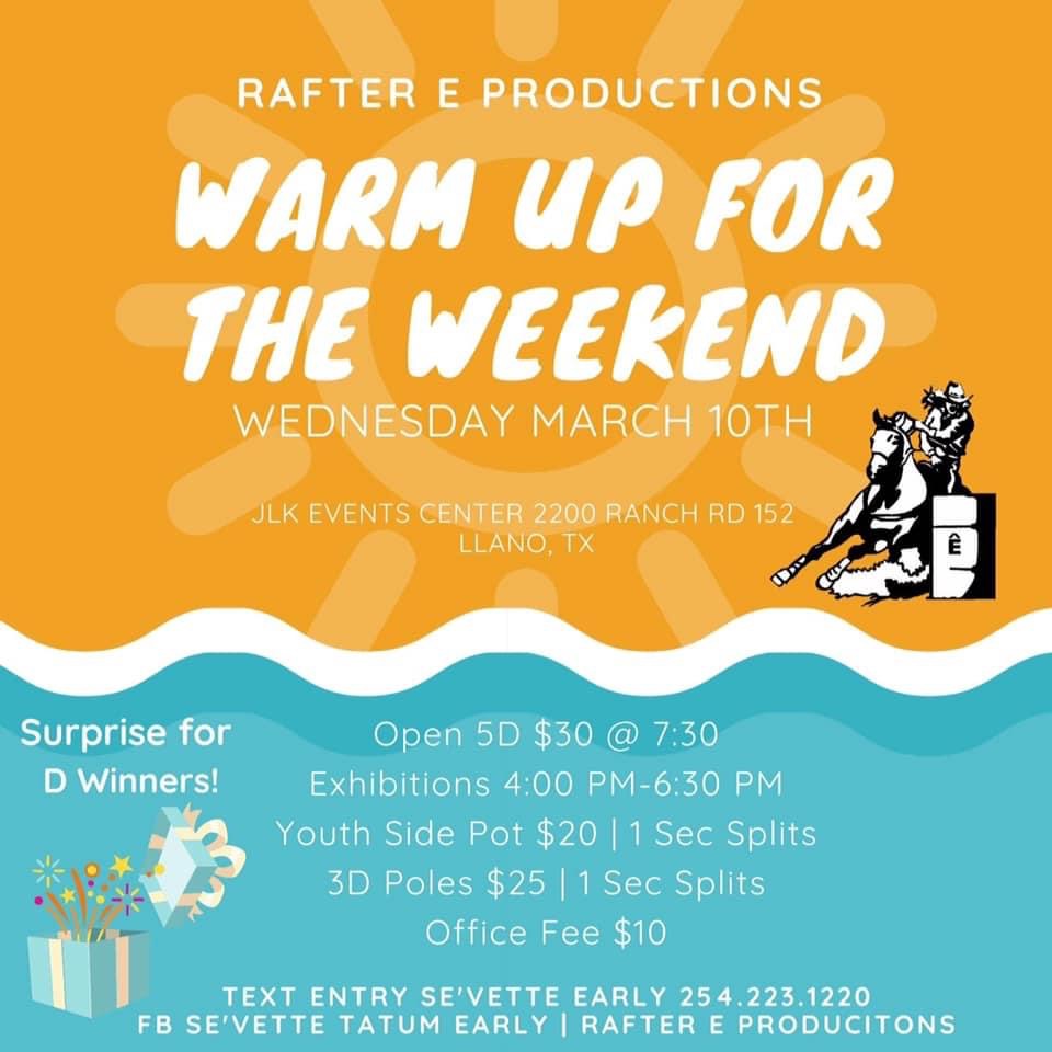Rafter E Productions Warm-Up for the Weekend