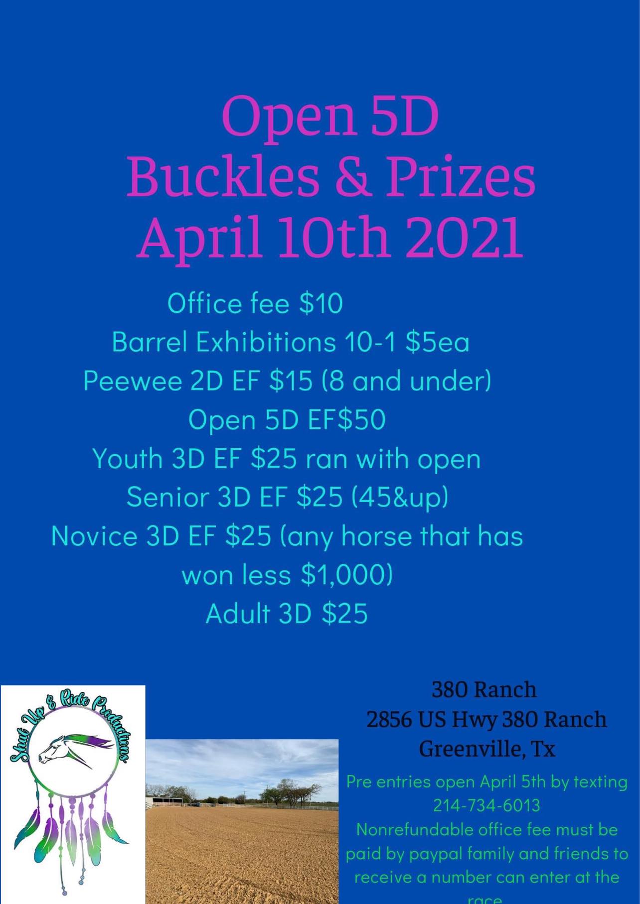 Shut Up & ride Productions • Open 5D • Buckles & Prizes
