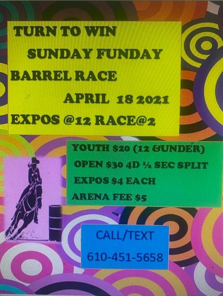 Turn To Win • Sunday Funday Barrel Race