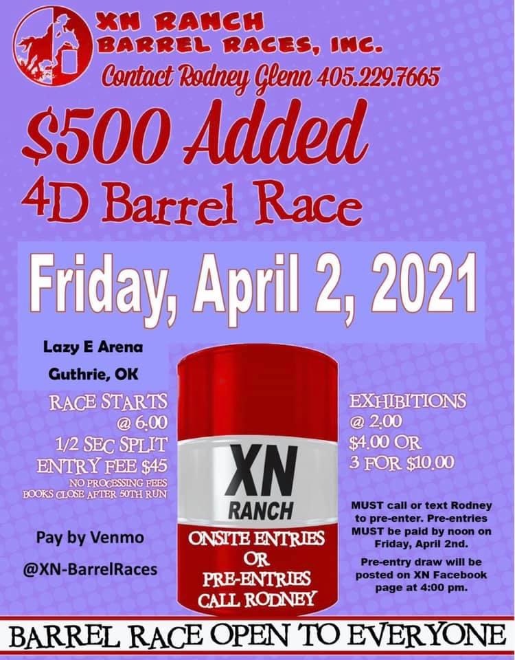 XN Ranch Barrel Races $500 Added 4D Barrel Race