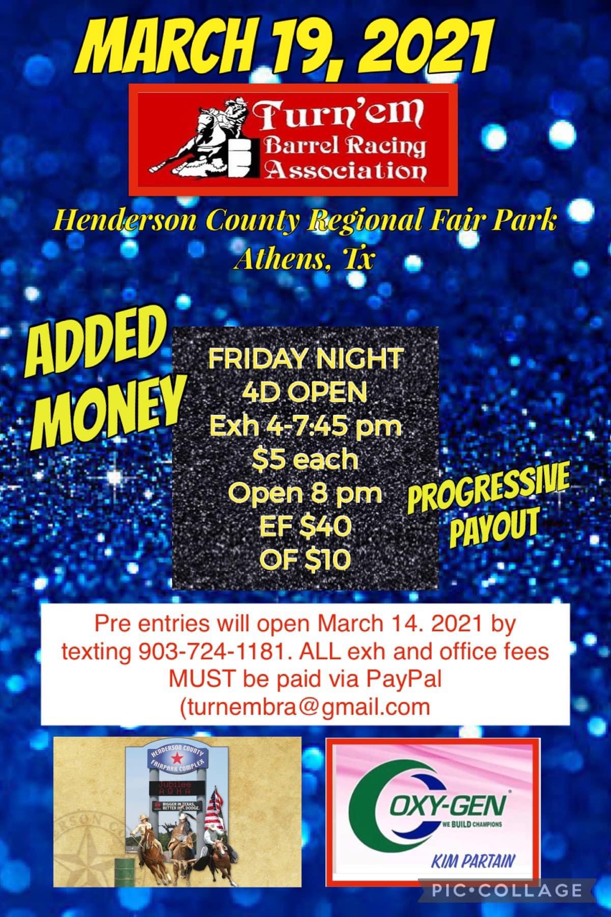 Turn’em Barrel Racing Association • Friday Night Open 4D