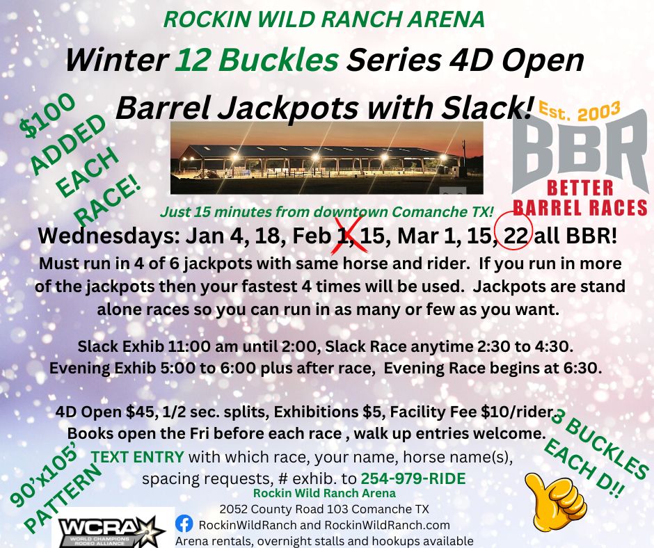 Winter Buckle Series!  BBR Approved. March 1, 15, 22 (make up race for Feb 1).  Slack and evening race. $100 added each race.